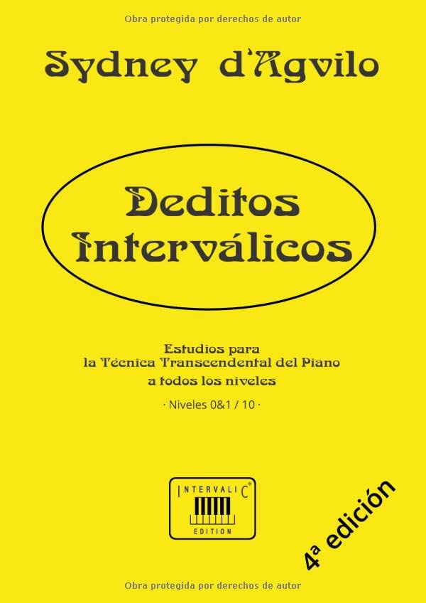 Libro: Deditos interválicos: Estudios para la Técnica Transcendental del Piano: Niveles 0-1 de 10 (Spanish Edition)