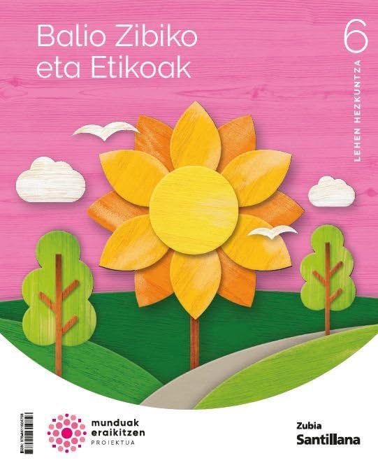 Libro: Educación en valores cívicos 6Prm CM eusk (CONSTRUYENDO MUNDOS)