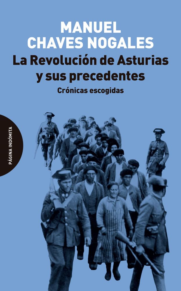Libro: La Revolución de Asturias y sus precedentes: Crónicas escogidas