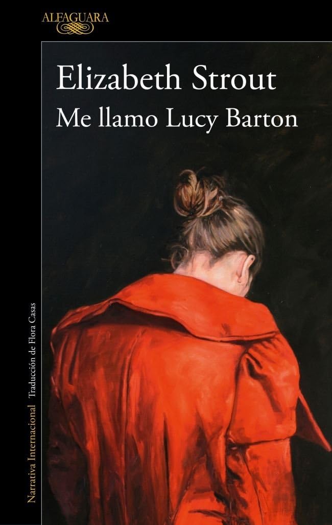 Libro: Me llamo Lucy Barton (Literaturas)