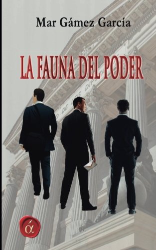 Libro: La fauna del poder