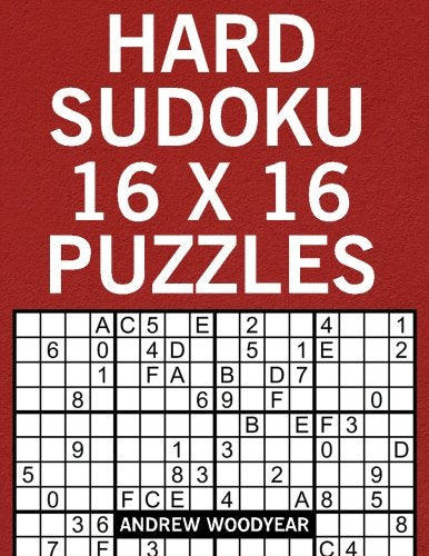 Libro: Hard Sudoku 16 X 16 Puzzles: Volume 1 (16 X 16 Sudoku Puzzle Books For Adults)