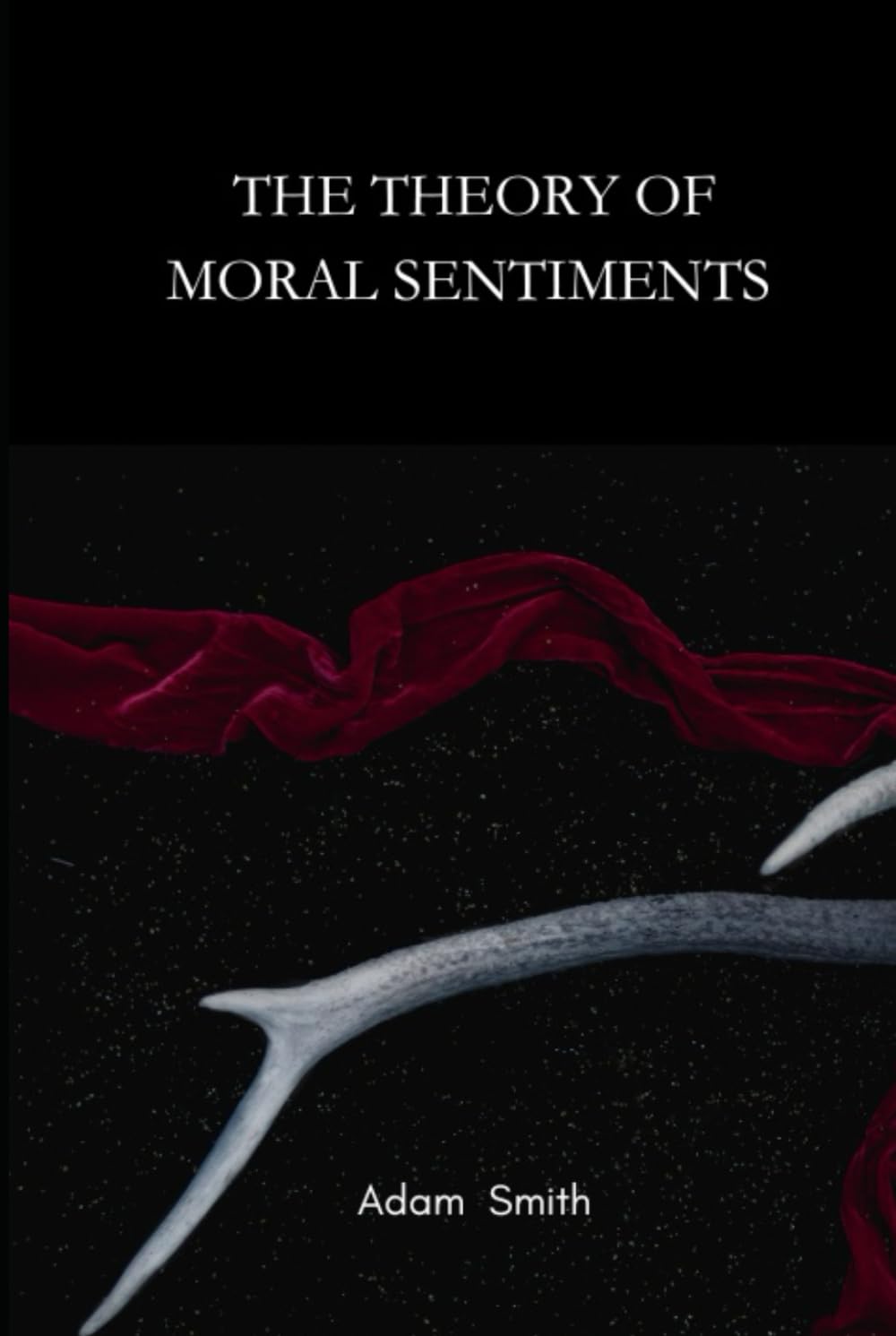 Libro: The Theory of Moral Sentiments: original Version