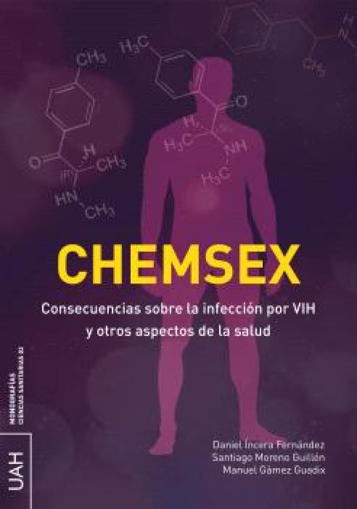 Libro: CHEMSEX. Consecuencias sobre la infección por VIH y otros aspectos de la salud