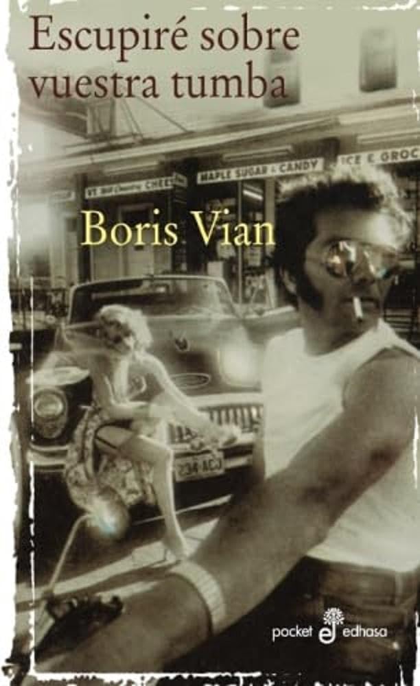 Libro: Escupire Sobre Vuestra Tumba: 82 (Pocket)