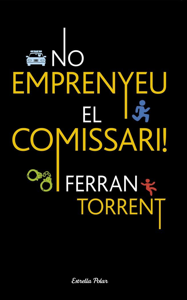 Libro: No emprenyeu el comissari!