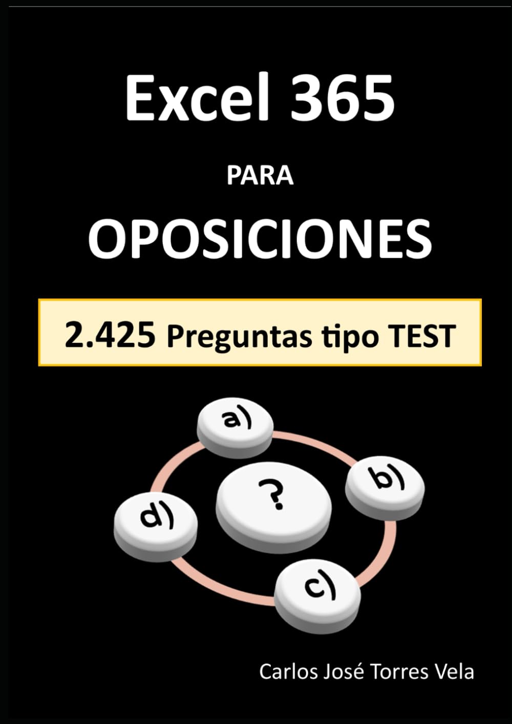 Libro: Excel 365 para OPOSICIONES: Preguntas tipo TEST