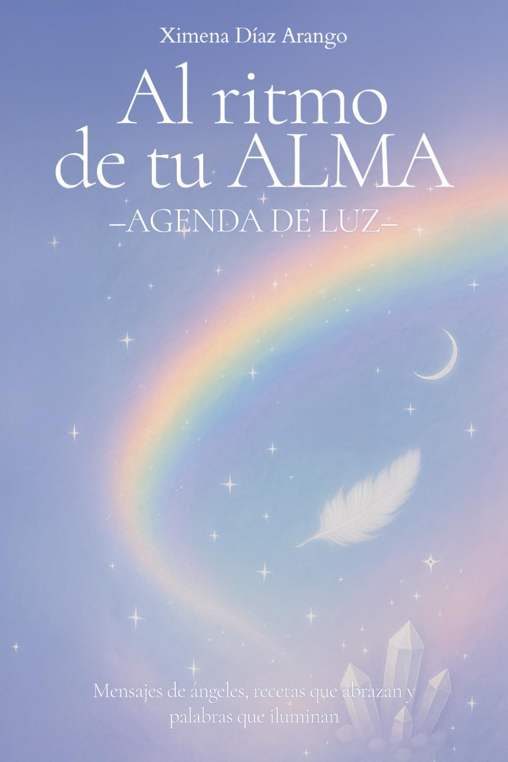 Libro: Al ritmo de tu alma: Agenda de Luz 2026 (Spanish Edition)