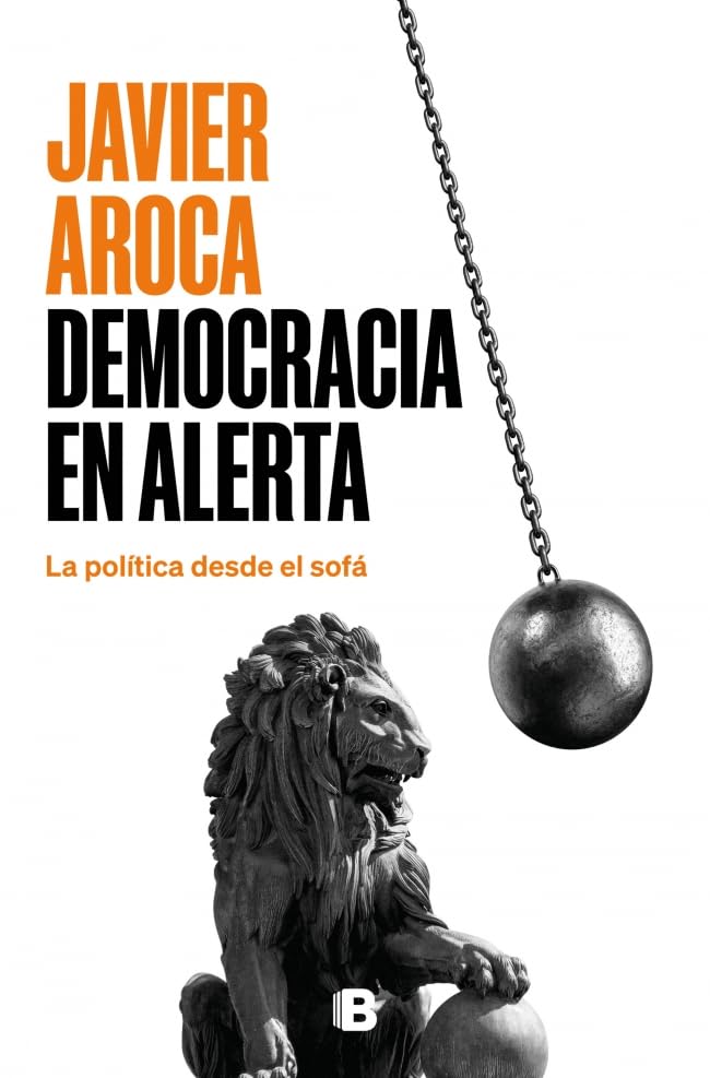 Libro: Democracia en alerta: La política desde el sofá (No ficción)
