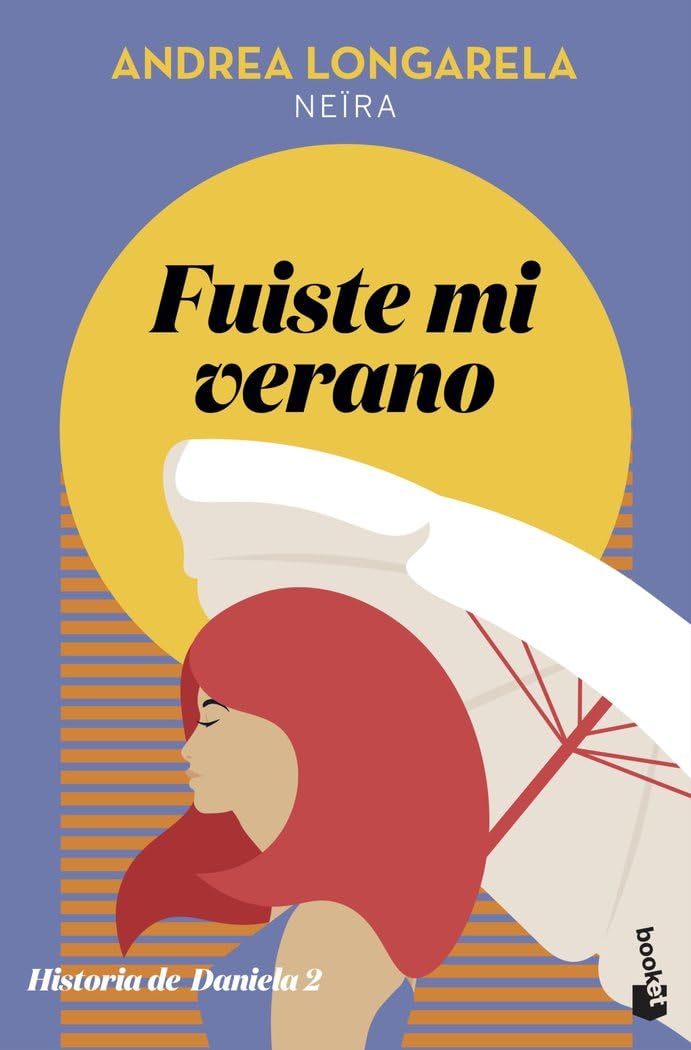 Libro: Fuiste mi verano: Historia de Daniela 2