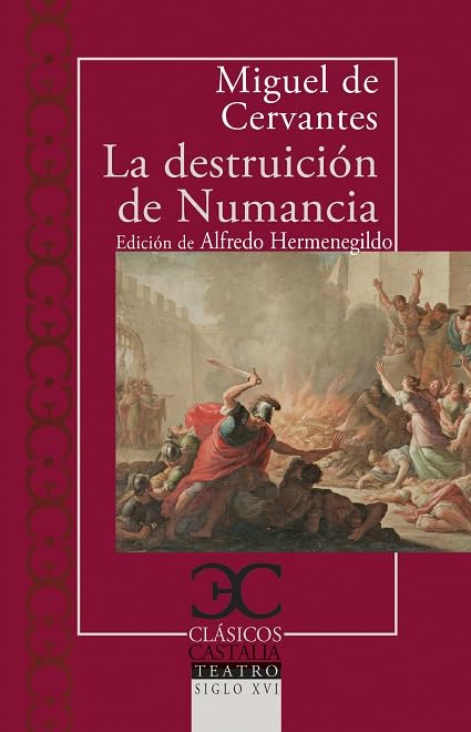 Libro: La destruición de Numancia: 207 (CLASICOS CASTALIA. C/C.)