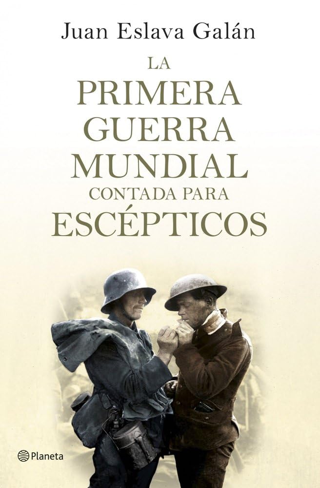 Libro: La primera guerra mundial contada para escépticos