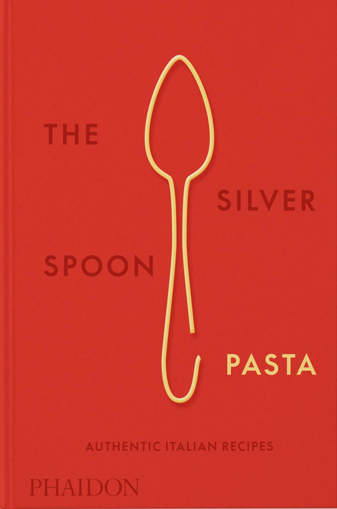 Libro: The Silver Spoon Pasta: Authentic Italian Recipes (FOOD-COOK)