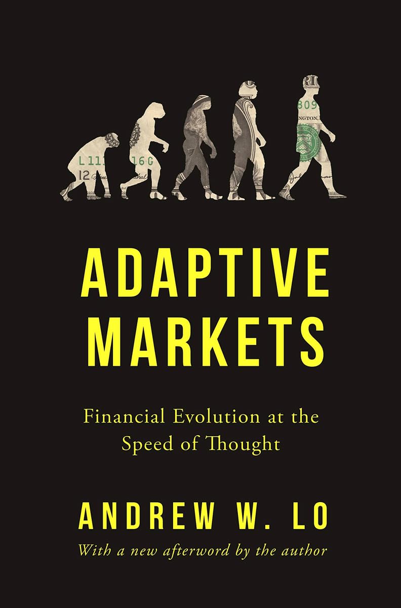 Libro: Adaptive Markets: Financial Evolution at the Speed of Thought