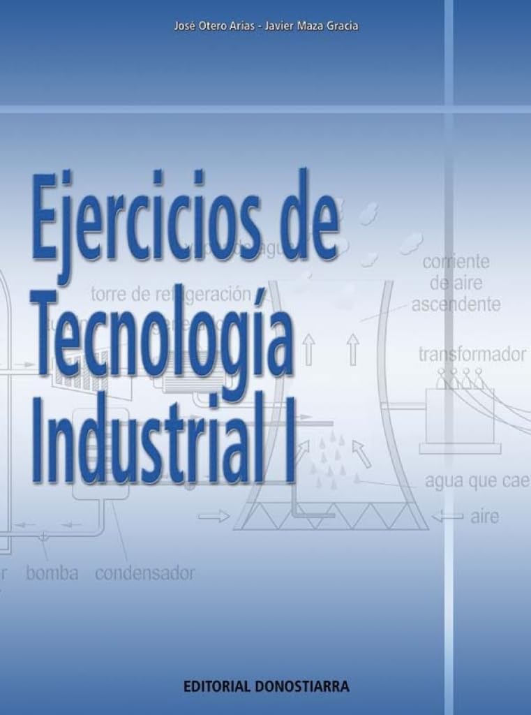 Libro: Ejercicios de tecnología industrial I - 9788470634055
