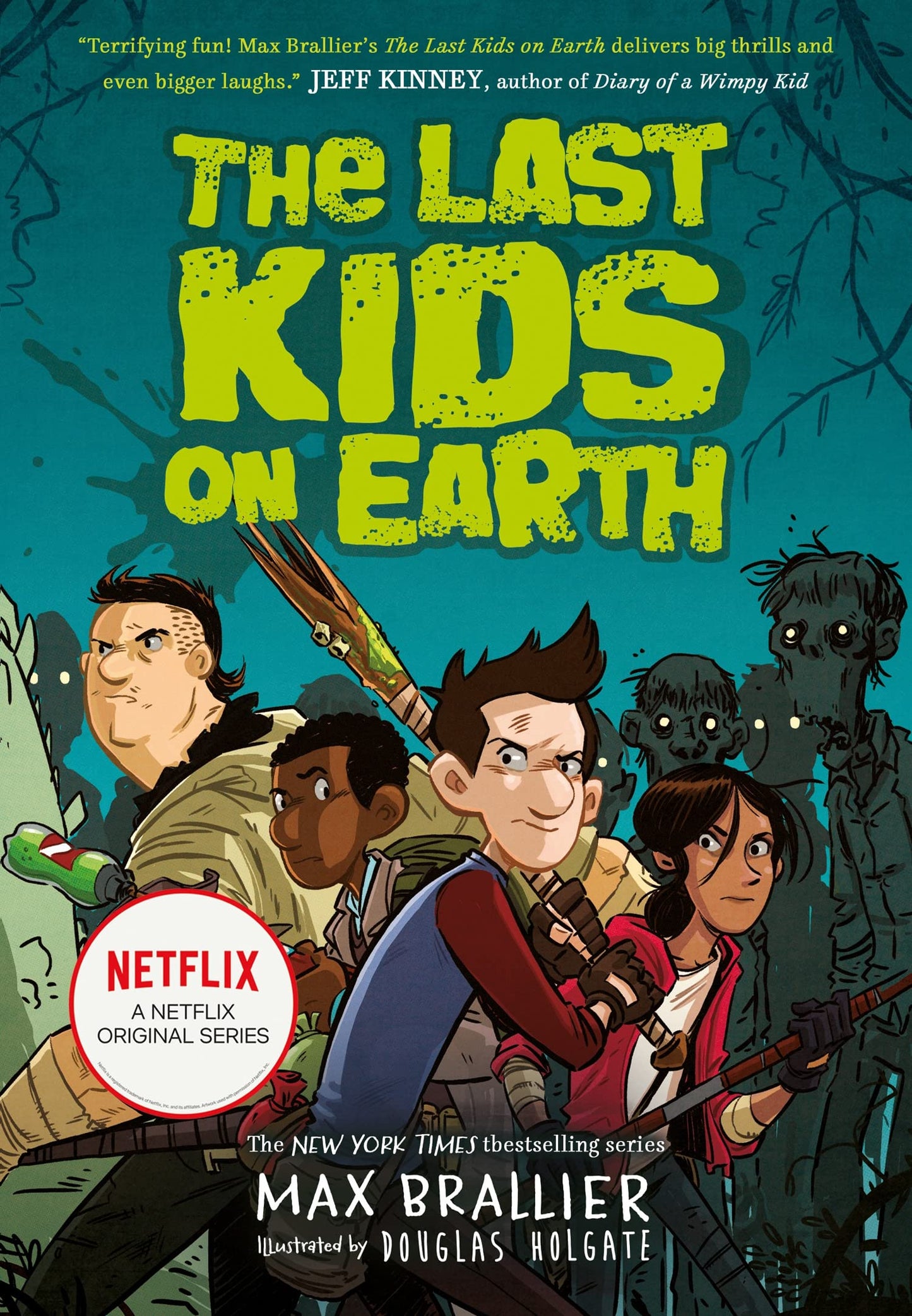 Libro: The Last Kids on Earth: A NYT Bestseller Zombie Action Adventure for Reluctant Readers