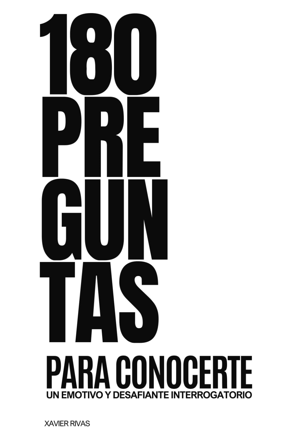 Libro: 180 Preguntas para conocerte: Un emotivo y desafiante interrogatorio (Spanish Edition)