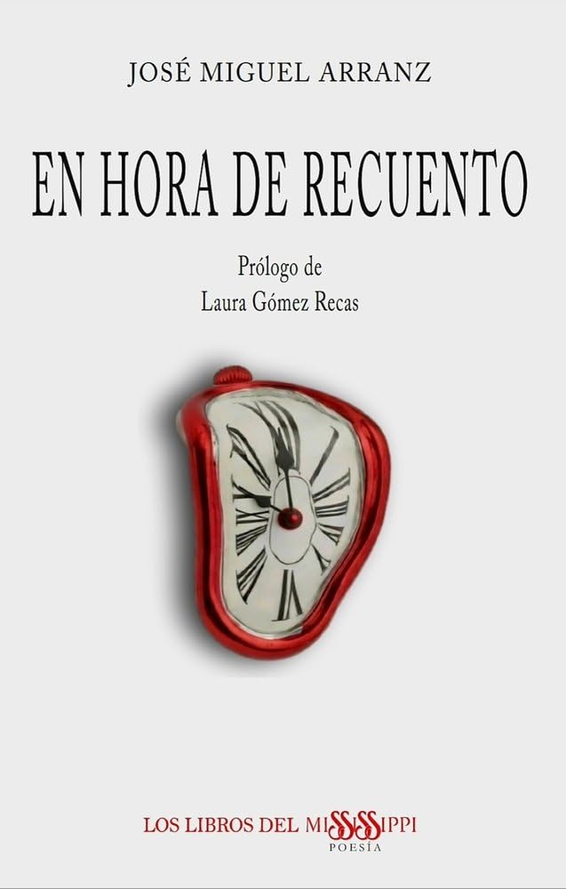 Libro: EN HORA DE RECUENTO: 53 (POESÍA - LOS LIBROS DEL MISSISSIPPI)