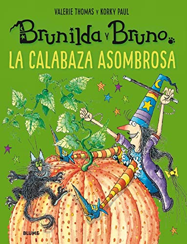 Libro: Brunilda y Bruno. La calabaza asombrosa