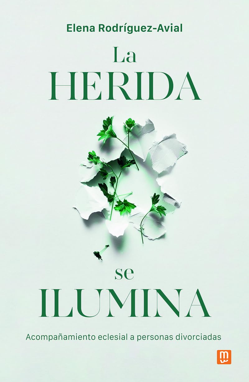 Libro: La herida se ilumina: Acompañamiento eclesial a personas divorciadas