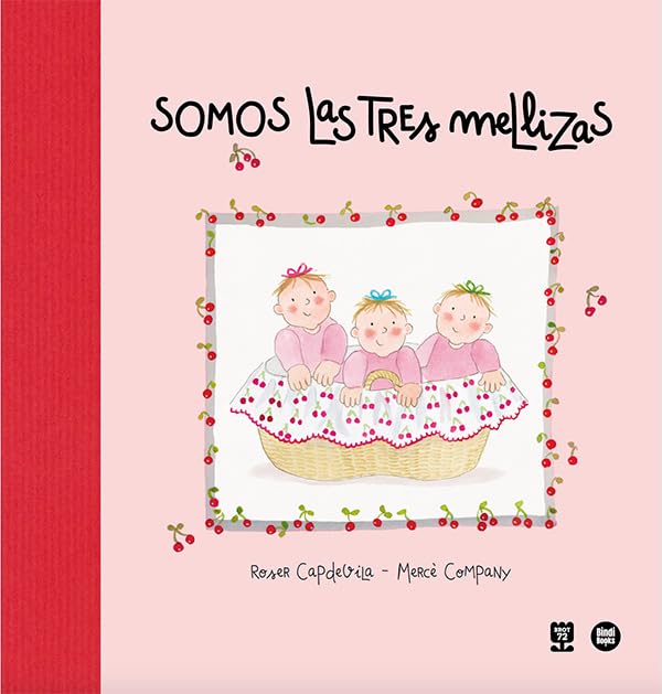 Libro: Somos las Tres Mellizas (Roser Capdevila)