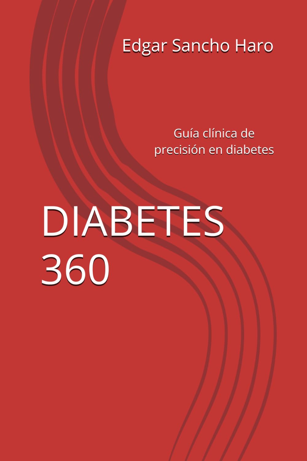 Libro: DIABETES 360: Guía clínica de precisión en diabetes