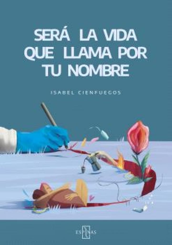 Libro: Será la vida que llama por tu nombre