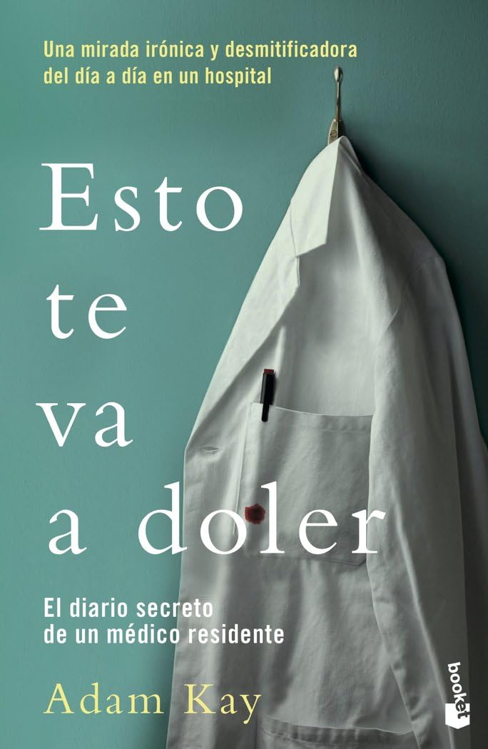 Libro: Esto te va a doler: El diario secreto de un médico residente