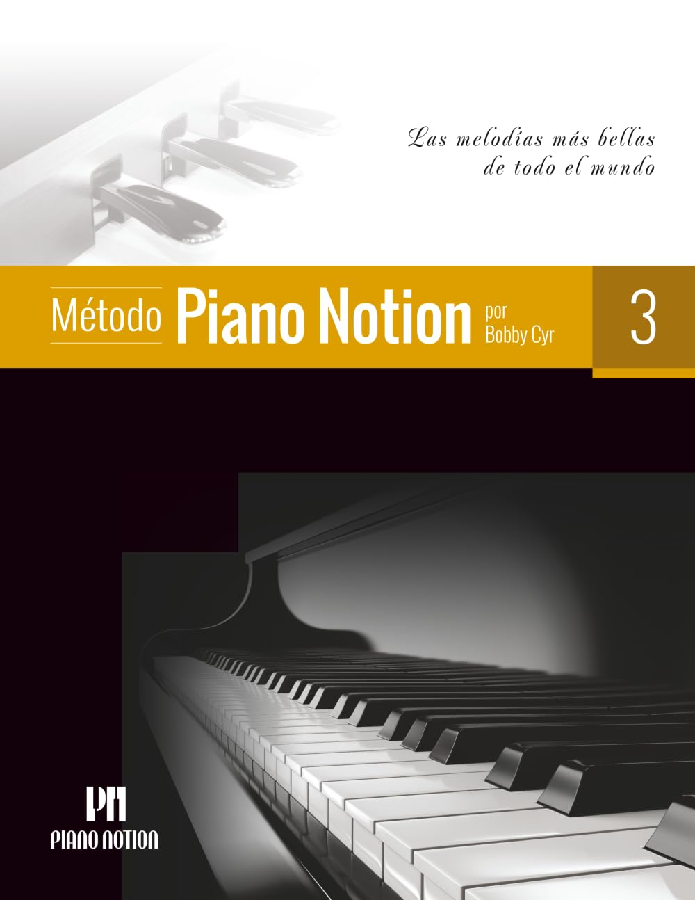 Libro: Método Piano Notion Libro 3: Las melodías más bellas de todo el mundo (Método Piano Notion / Español)