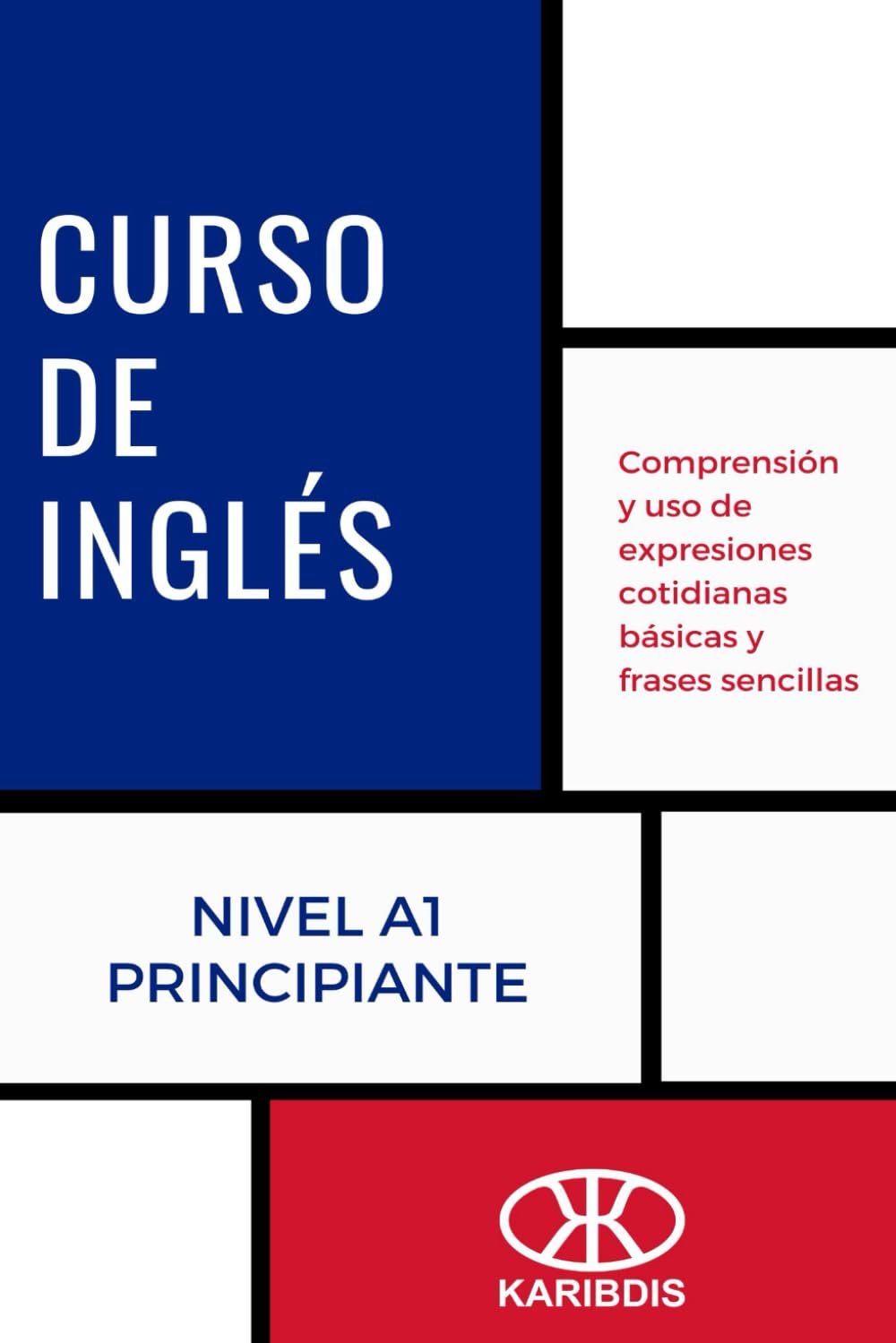 Libro: Curso de inglés (Nivel A1 - Principiante)