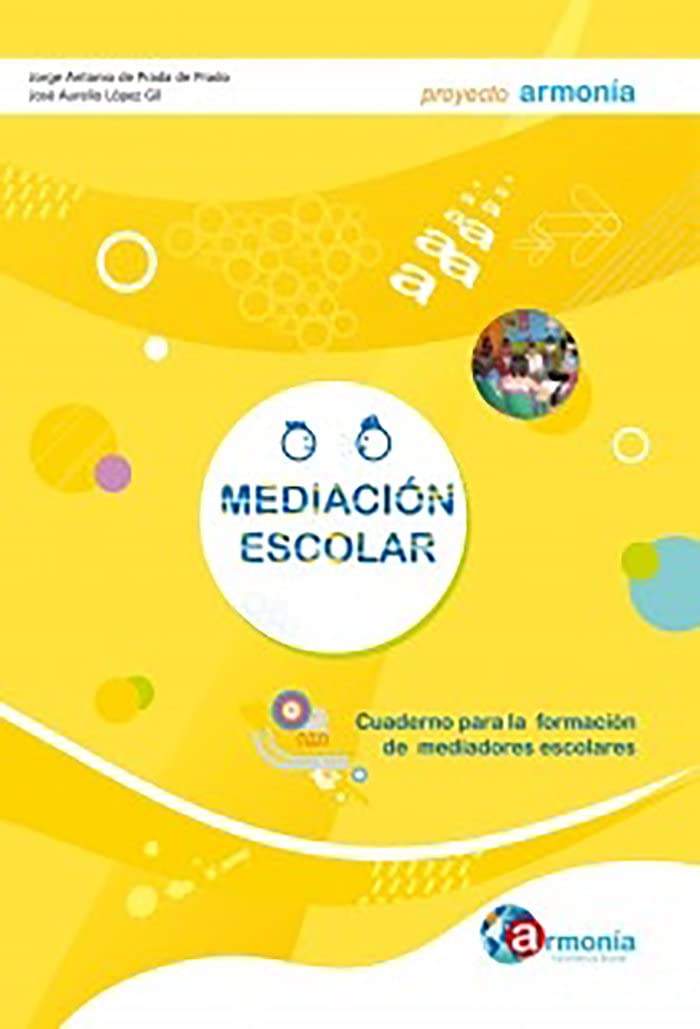 Libro: Mediacin escolar cuaderno para la formacin de mediadores escolares
