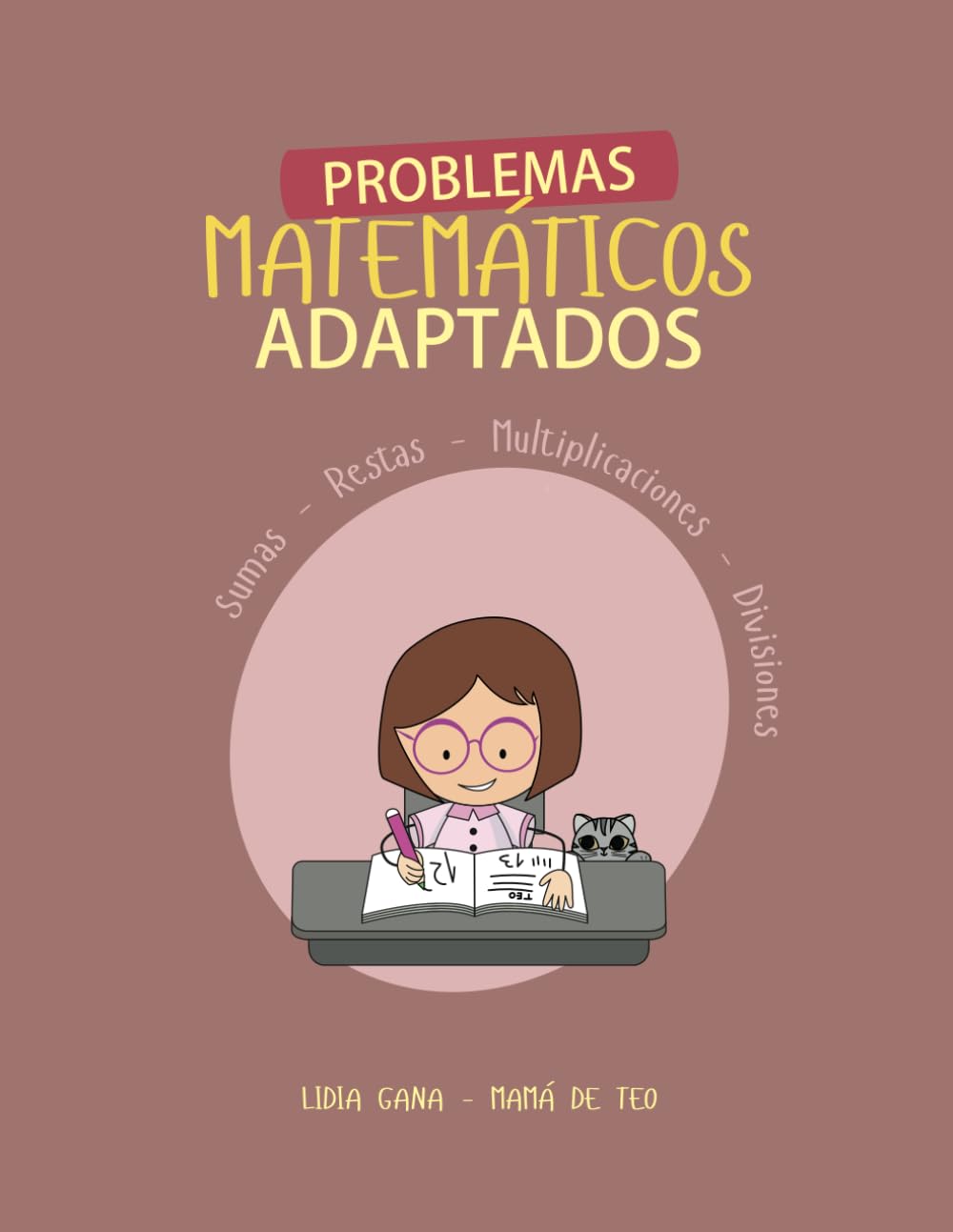 Libro: Problemas matemáticos adaptados: Apoyo académico de matemáticas (Spanish Edition)