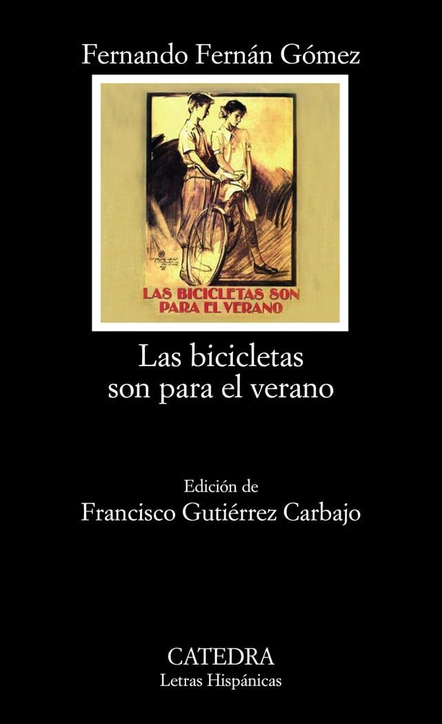 Libro: Las bicicletas son para el verano (Letras Hispánicas)
