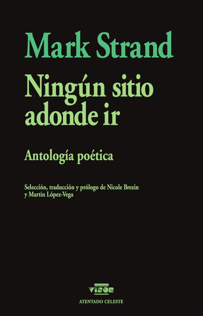 Libro: Ningún sitio adonde ir: Antología poética
