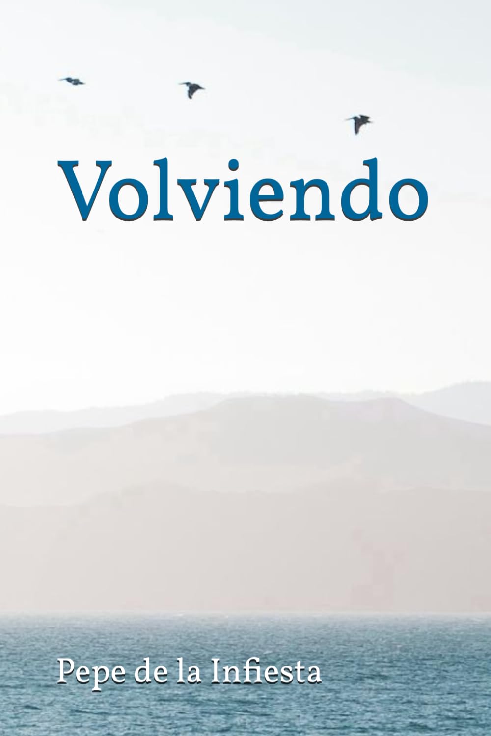 Libro: Volviendo (Spanish Edition)