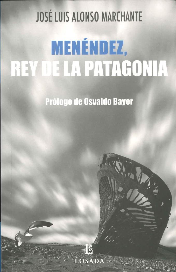 Libro: Menéndez rey de la Patagonia
