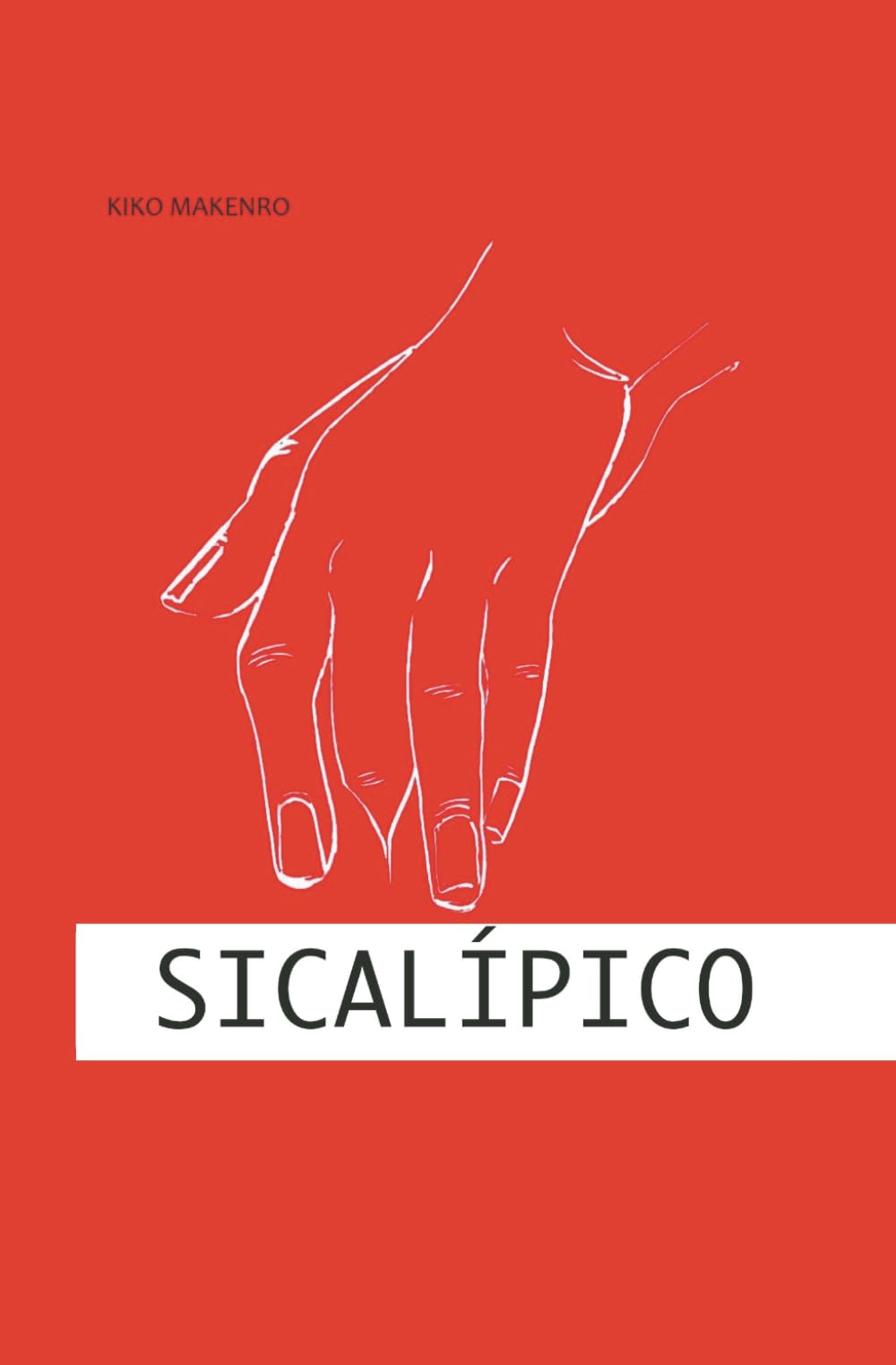 Libro: SICALÍPTICO (Spanish Edition)