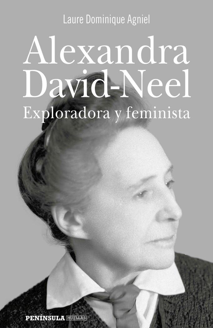 Libro: Alexandra David-Neel: Exploradora y feminista