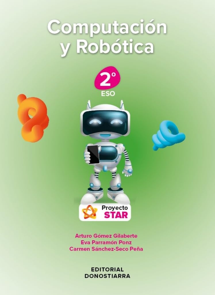 Libro: Computación y Robótica 2º ESO - Proyecto STAR