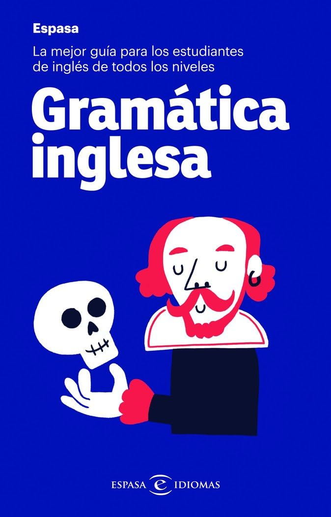 Libro: Gramática inglesa: La mejor guía para estudiantes de inglés de todos los niveles (Espasa Idiomas)