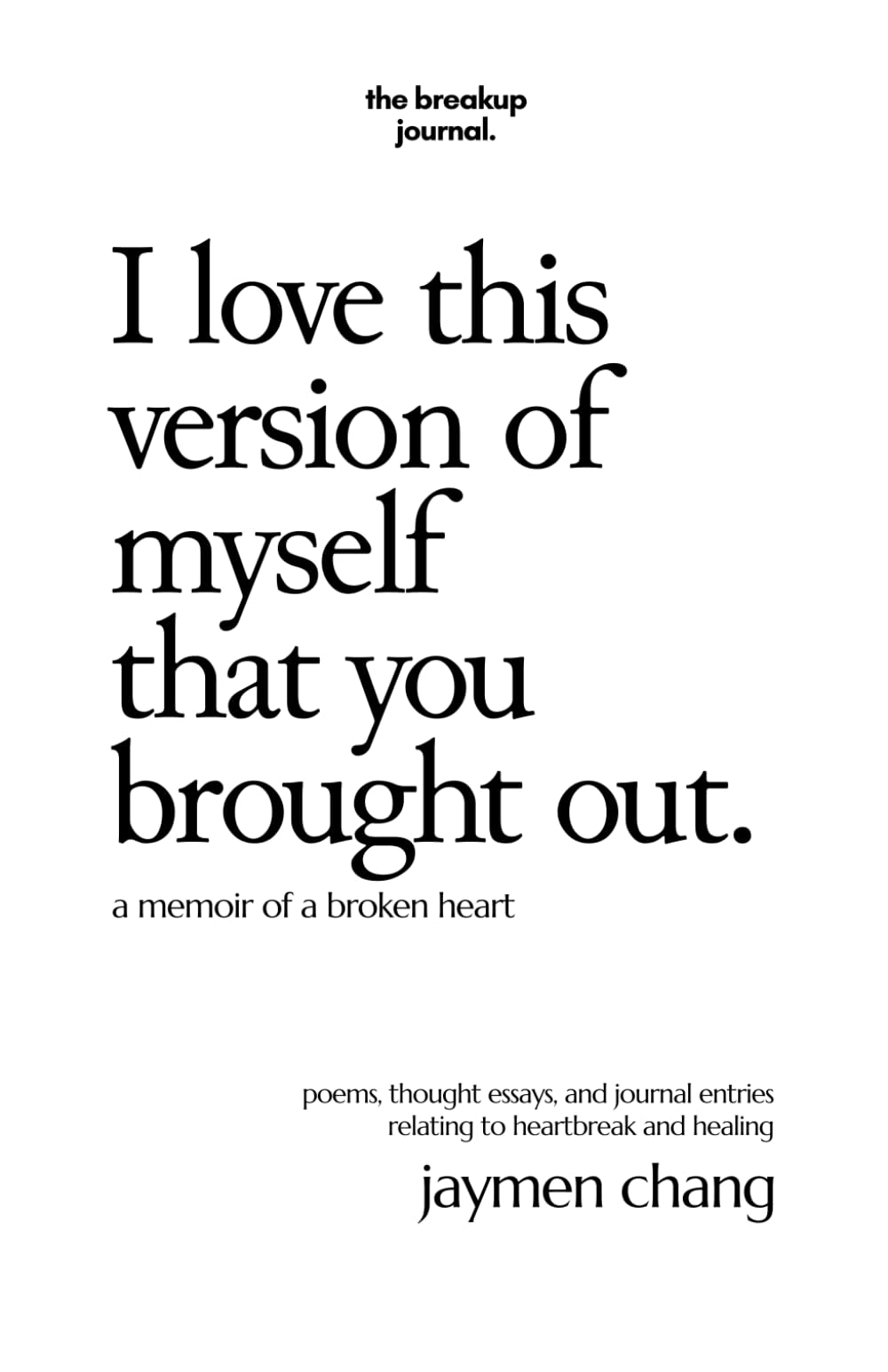 Libro: I love this version of myself that you brought out: a memoir of a broken heart