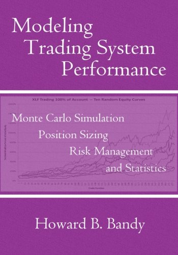 Libro: Modeling Trading System Performance: Monte Carlo Simulation, Position Sizing, Risk Management, and Statistics