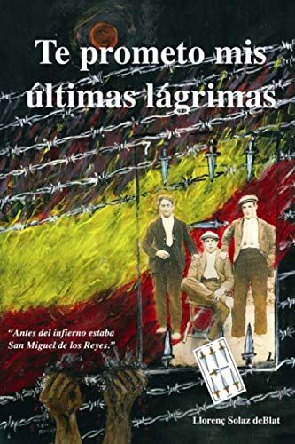Libro: Te prometo mis ultimas lagrimas (Spanish Edition)