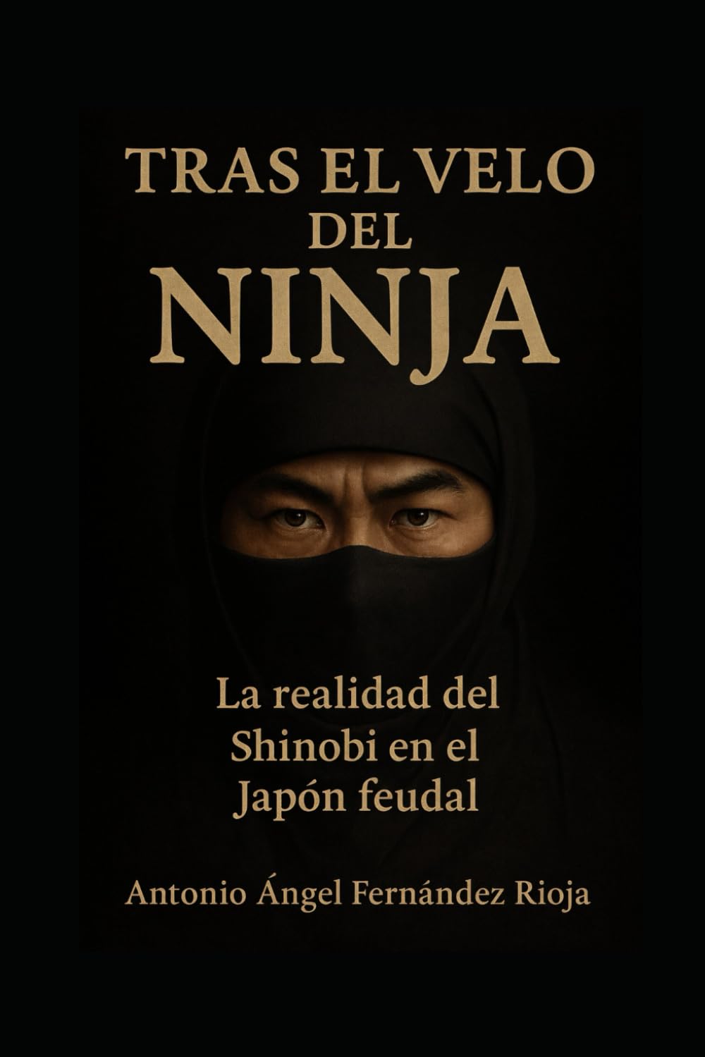 Libro: NINJA: LA REALIDAD DEL SHINOBI EN EL JAPÓN FEUDAL