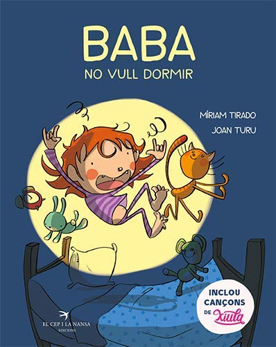 Libro: Baba, no vull dormir. Un conte que ensenya els nens a dormir millor, en família. Col·lecció de Míriam Tirado i Joan Turu. Inclou cançons de Xiula ... Tapa dura. A partir de 2 anys.: 6 (Caleta)