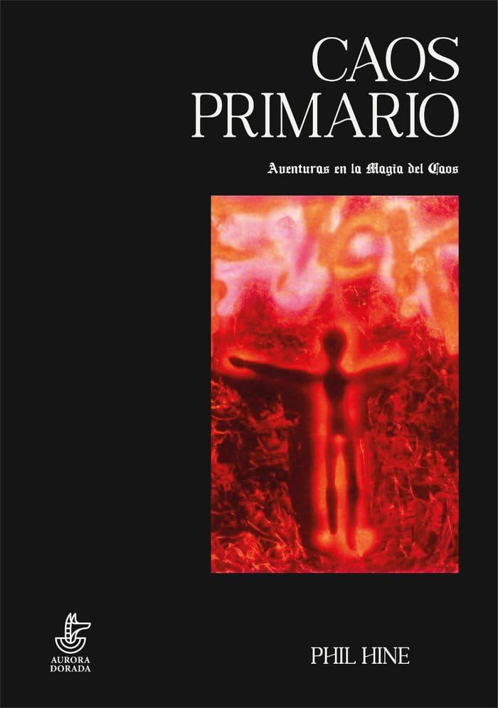 Libro: Caos Primario: Aventuras en la Magia del Caos