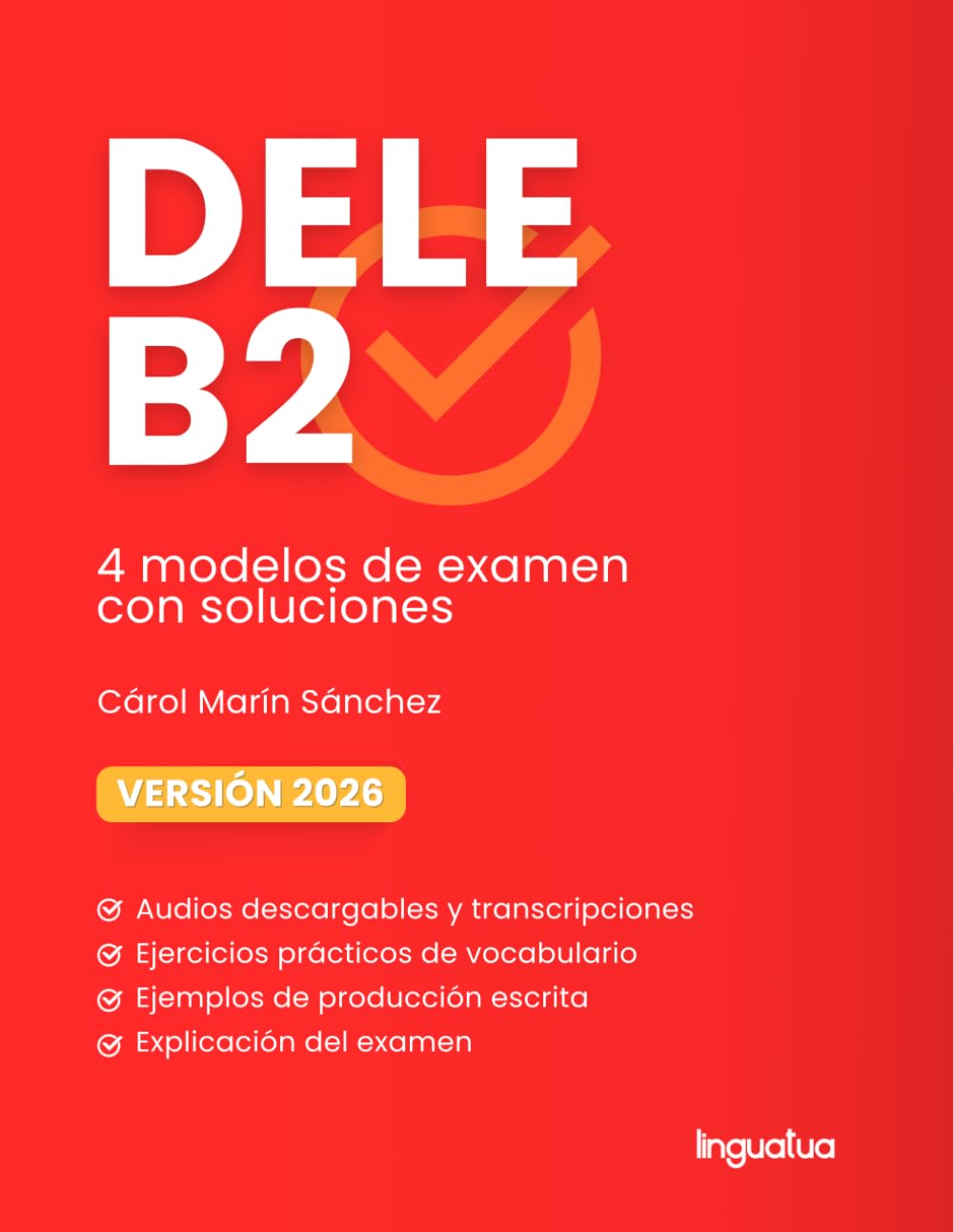 Libro: DELE B2: Libro con 4 modelos (Preparación examen de español DELE)