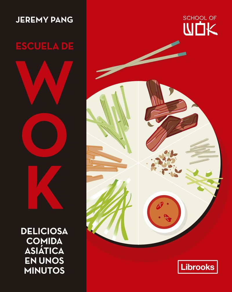 Libro: Escuela de Wok: Deliciosa comida asiática en unos minutos