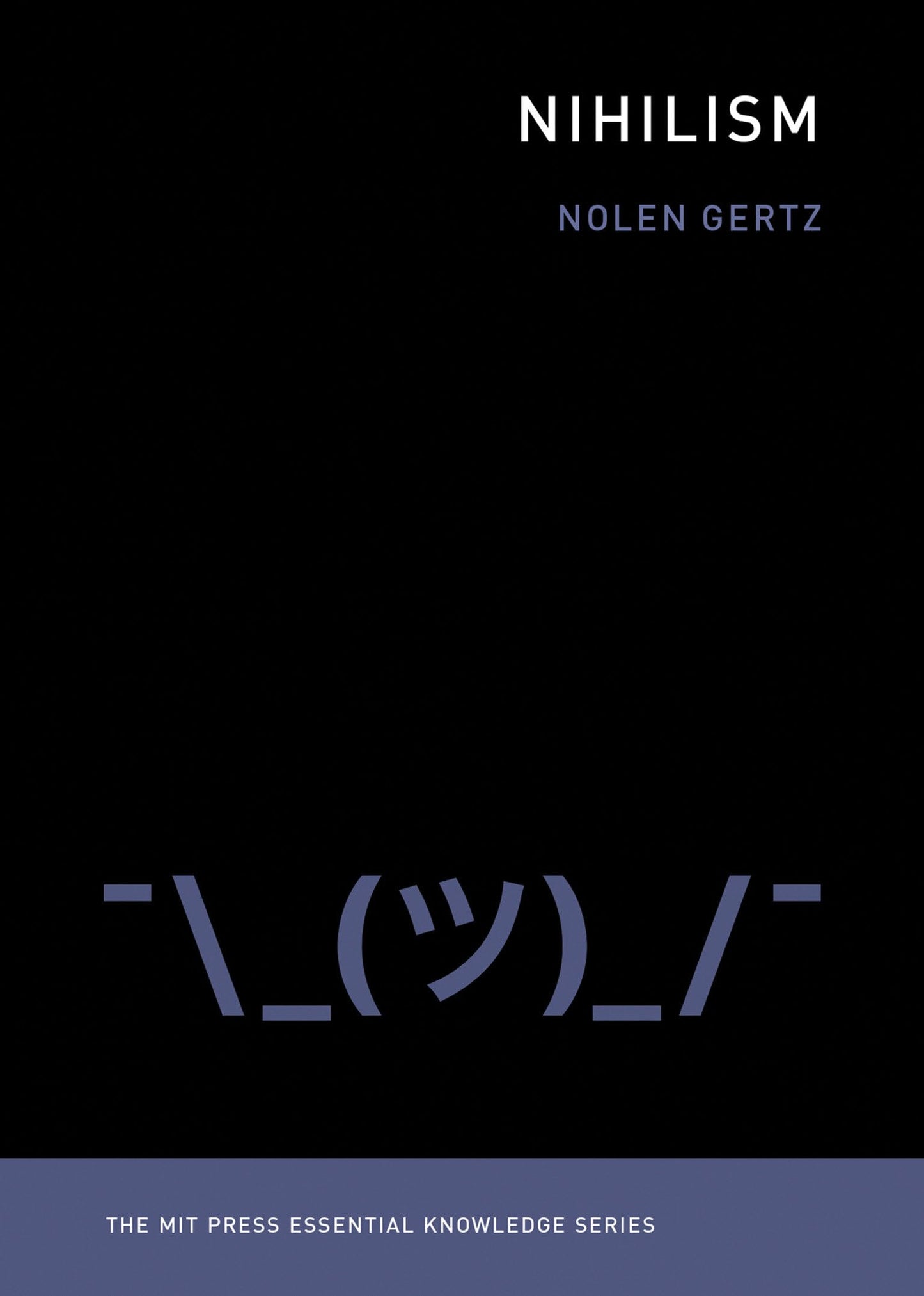Libro: Nihilism (The MIT Press Essential Knowledge series)