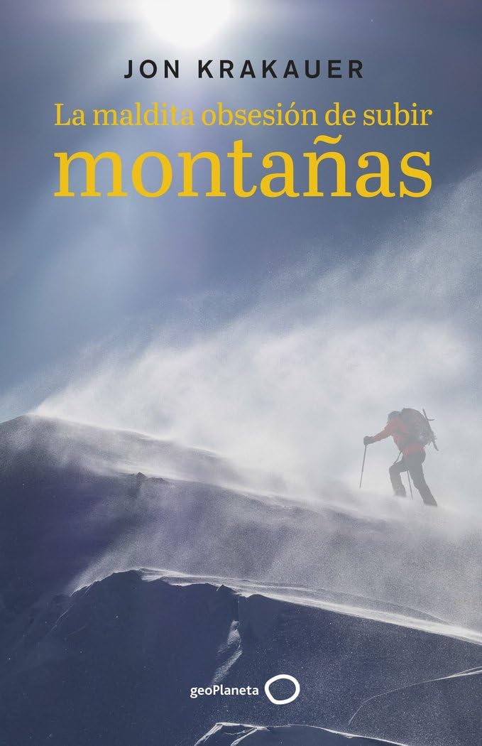 Libro: La maldita obsesión de subir montañas (Deportes)